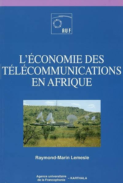 L'économie des télécommunications en Afrique