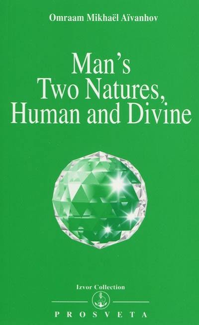 Man's two natures, human and divine