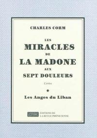 Les miracles de la Madone aux sept douleurs. Les anges du Liban