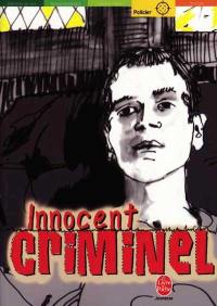 Innocent criminel