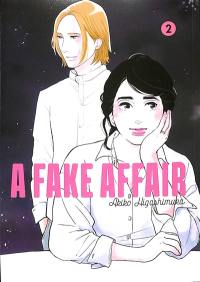A fake affair. Vol. 2