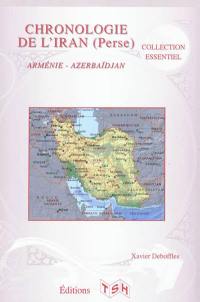 Chronologie de l'Iran (Perse) : Arménie, Azerbaïdjan