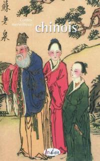 Contes merveilleux chinois : choix de contes chinois des dynasties Sung, Tang et Ching