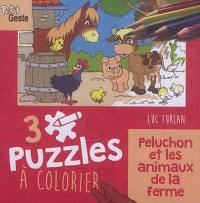 Peluchon et les animaux de la ferme : 3 puzzles à colorier