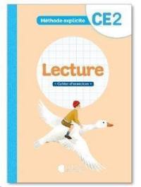 Lecture, CE2 : méthode explicite : cahier d'exercices