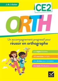Orth CE2 : un accompagnement progressif pour réussir en orthographe