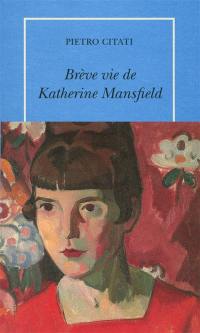 Brève vie de Katherine Mansfield