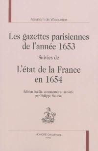 Les gazettes parisiennes de l'année 1653. L'état de la France en 1654