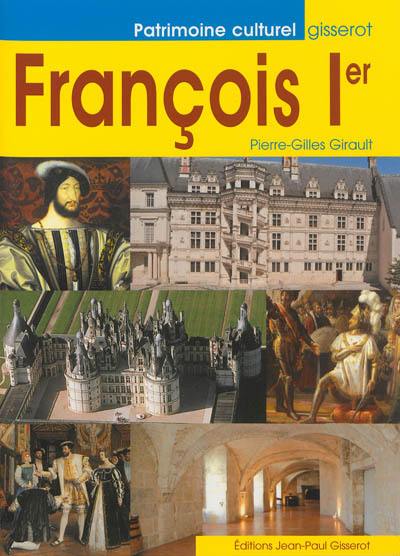 François 1er : roi de la Renaissance