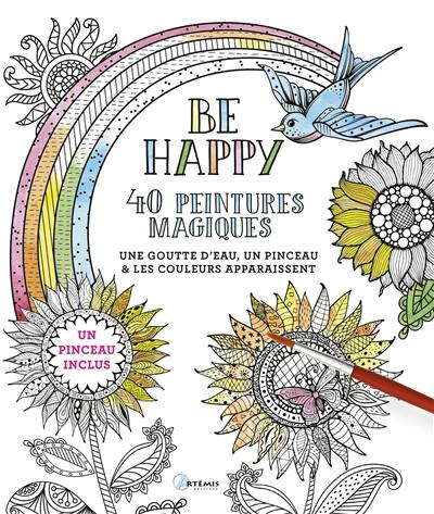 Be happy : 40 peintures magiques