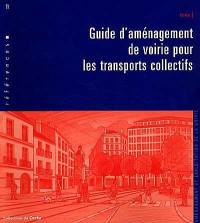 Guide d'aménagements de voirie pour les transports collectifs