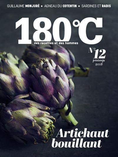 180 °C : des recettes et des hommes. n° 12, Artichaut bouillant