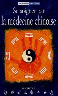Se soigner par la médecine chinoise