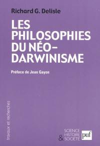 Les philosophies du néo-darwinisme : conceptions divergentes sur l'homme et le sens de l'évolution