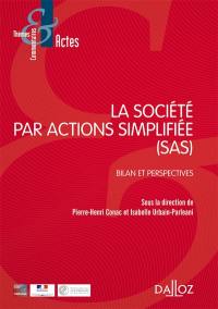 La société par actions simplifiée (SAS) : bilan et perspectives