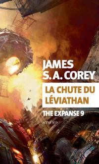 The expanse. Vol. 9. La chute du Léviathan