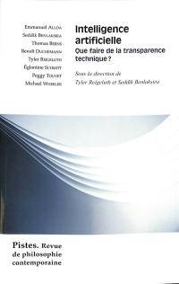 Pistes : revue de philosophie contemporaine, n° 2. Intelligence artificielle : que faire de la transparence technique ?