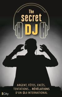 The secret DJ