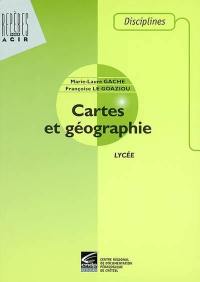 Cartes et géographie : lycée