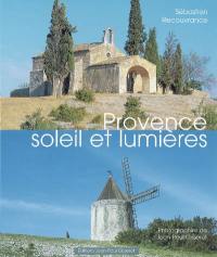 Provence, soleil et lumières