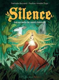 Silence. Vol. 5. Les secrets de Saint-Emilion