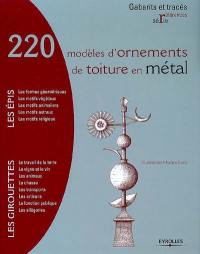 220 modèles d'ornements de toiture en métal : les épis, les girouettes