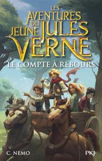 Les aventures du jeune Jules Verne. Vol. 7. Le compte à rebours
