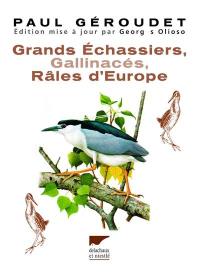 Grands échassiers, gallinacés, râles d'Europe