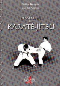 L'essentiel du karaté-jitsu : méthode de self-défense