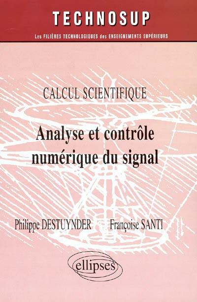 Analyse et contrôle numérique du signal : calcul scientifique