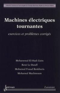 Machines électriques tournantes : exercices et problèmes corrigés