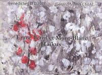 Entre Terril et Mont-Blanc : haïkus