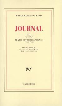 Journal. Vol. 3. 1937-1949 *** Textes autobiographiques : 1950-1958