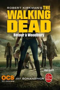 The walking dead. Vol. 8. Retour à Woodbury