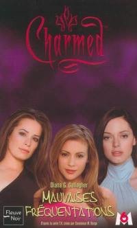 Charmed. Vol. 15. Mauvaises fréquentations