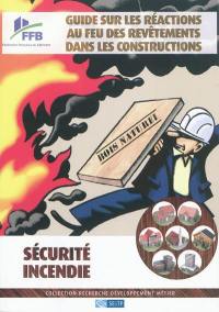 Guide sur les réactions au feu des revêtements dans les constructions : sécurité incendie : bois naturel