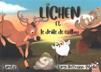 Lichen et le drôle de caillou