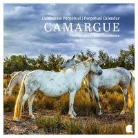 Camargue : calendrier perpétuel. perpetual calendar