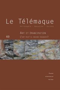 Télémaque (Le), n° 60. Art et émancipation : l'art peut-il encore éduquer ?