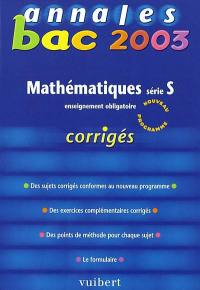 Mathématiques, série S, enseignement obligatoire : bac 2003