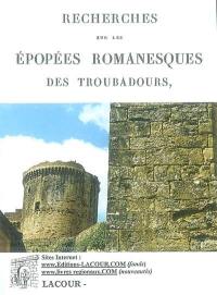 Recherches sur les épopées romanesques des troubadours