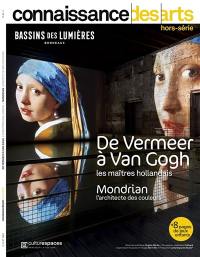 De Vermeer à Van Gogh : les maîtres hollandais