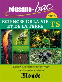 Sciences de la vie et de la Terre, terminale S : 2015