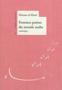 Femmes poètes du monde arabe : anthologie