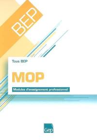 MOP, modules d'enseignements professionnels, tous BEP