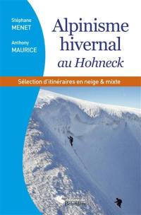 Alpinisme hivernal au Hohneck : une sélection d'itinéraires neige & mixte