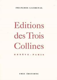 Editions des Trois Collines, Genève-Paris