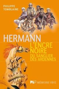 Hermann : l'encre noire du sanglier des Ardennes