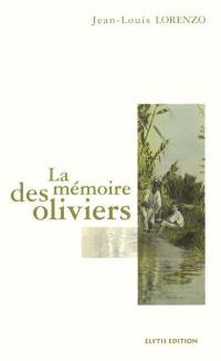 La mémoire des oliviers