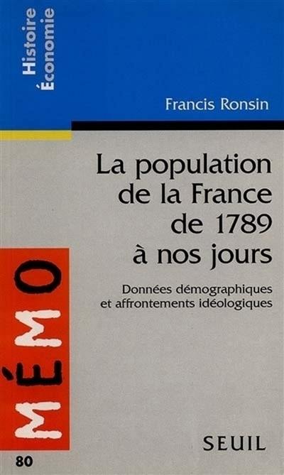 La population de la France de 1789 à nos jours